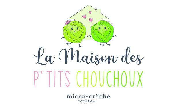 LA MAISON DES P'TITS CHOUCHOUX